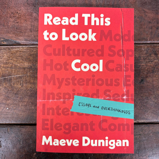 Read This To Look Cool - Maeve Dunigan - Sourcebooks