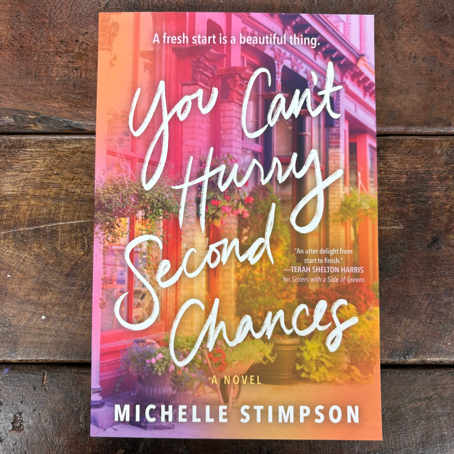 You Can't Hurry Second Chances - Michelle Stimpson - Sourcebooks