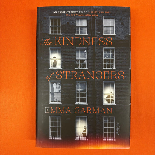 Kindness of Strangers - Emma Garman - Simon and Schuster