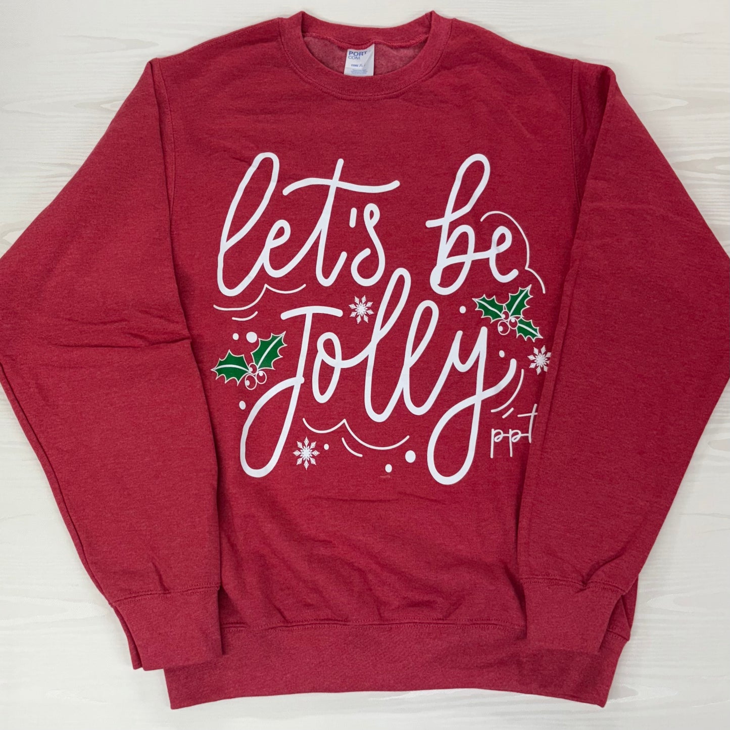 Let's Be Jolly Sweatshirt - PPTX
