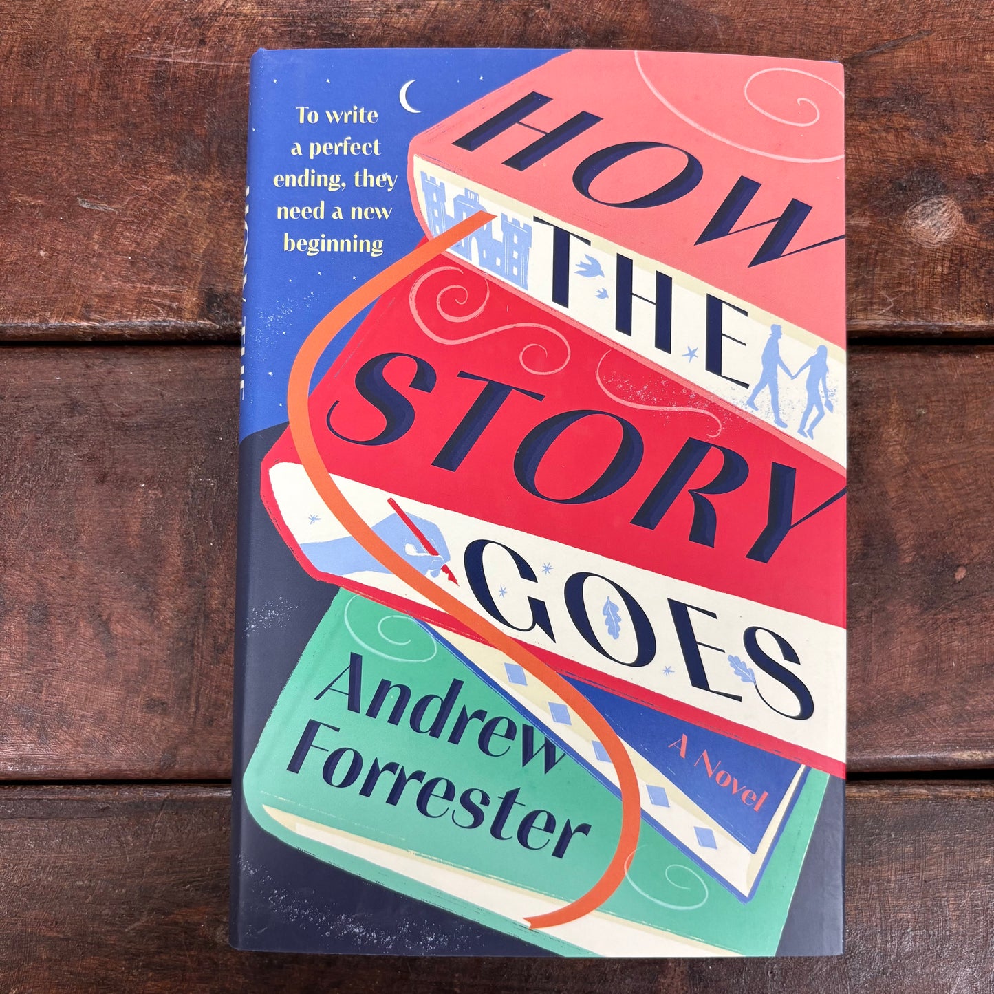How The Story Goes - Andrew Forrester - Harper Collins