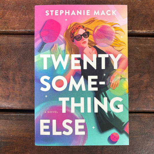Twenty Something Else - Stephanie Mack - AZB