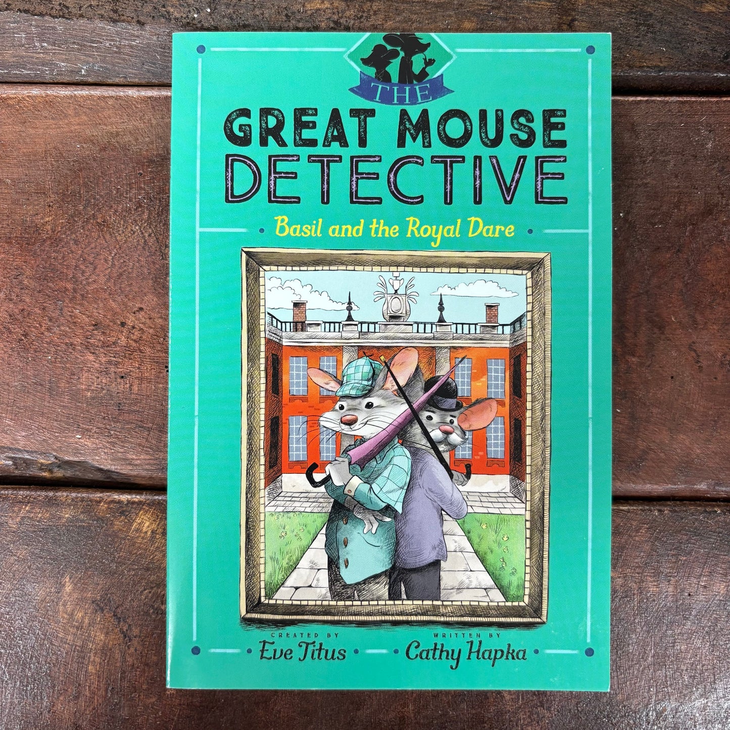 Great Mouse Detective: Basil and The Royal Dare - Cathy Hapka - Simon and Schuster