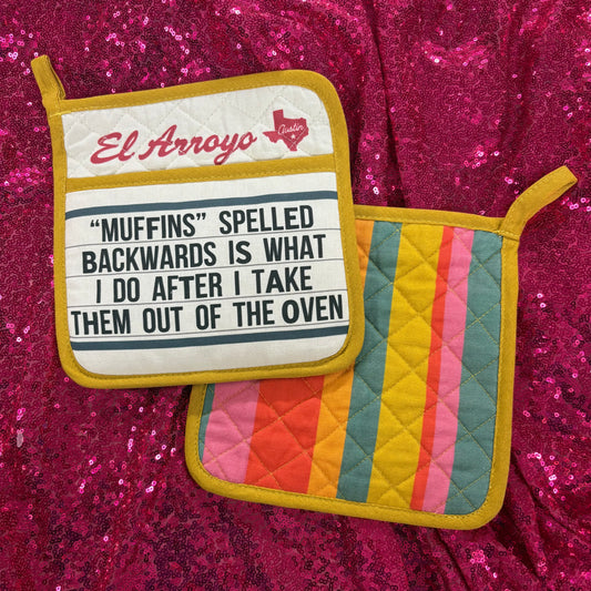 Muffins Spelled Backward Pot Holder - El Arroyo