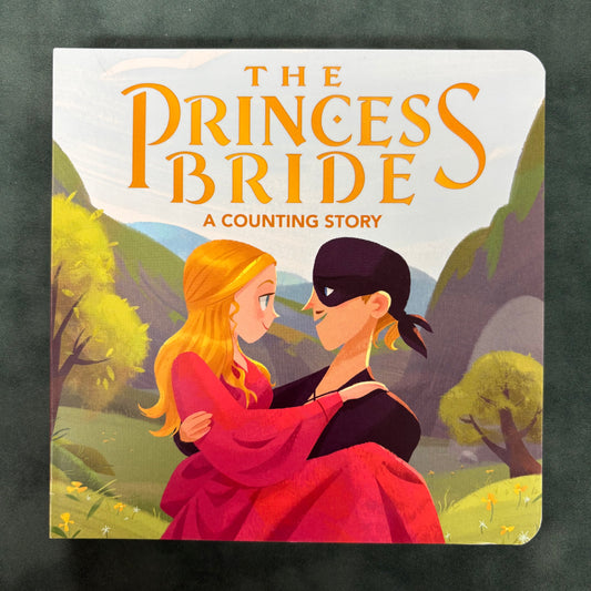 The Princess Bride: A Counting Story - Hachette Book Group