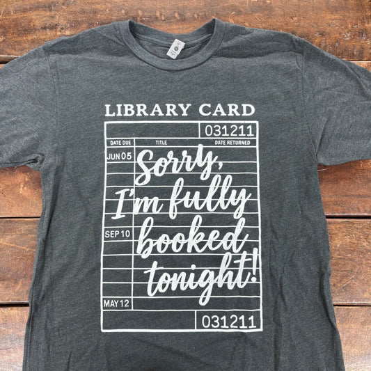 Fully Booked Tonight Tee - Way Down South