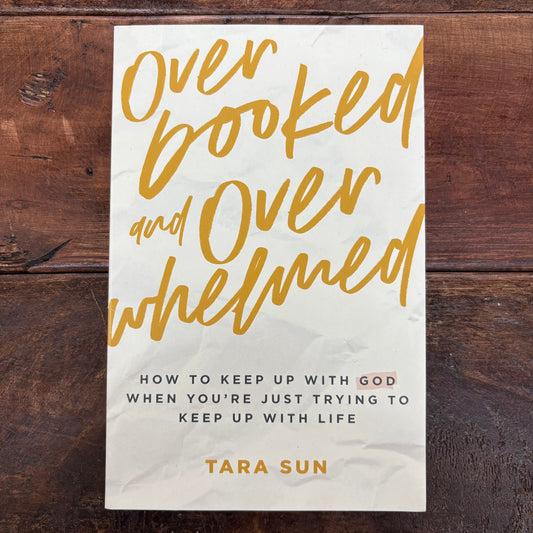Overbooked and Overwhelmed - Harper Collins