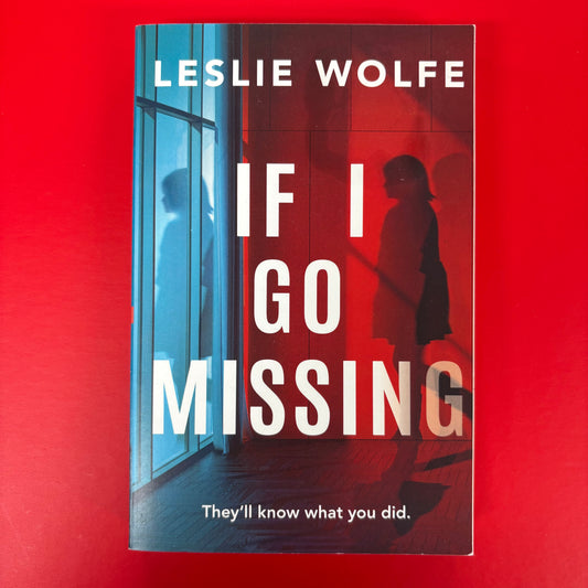 If I Go Missing - Leslie Wolfe - BOUT