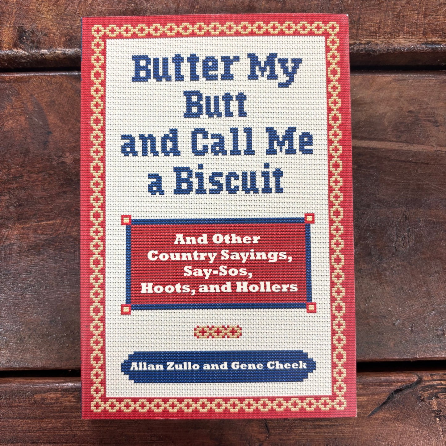 Butter My Butt and Call Me A Biscuit - Allan Zullo - Simon and Schuster