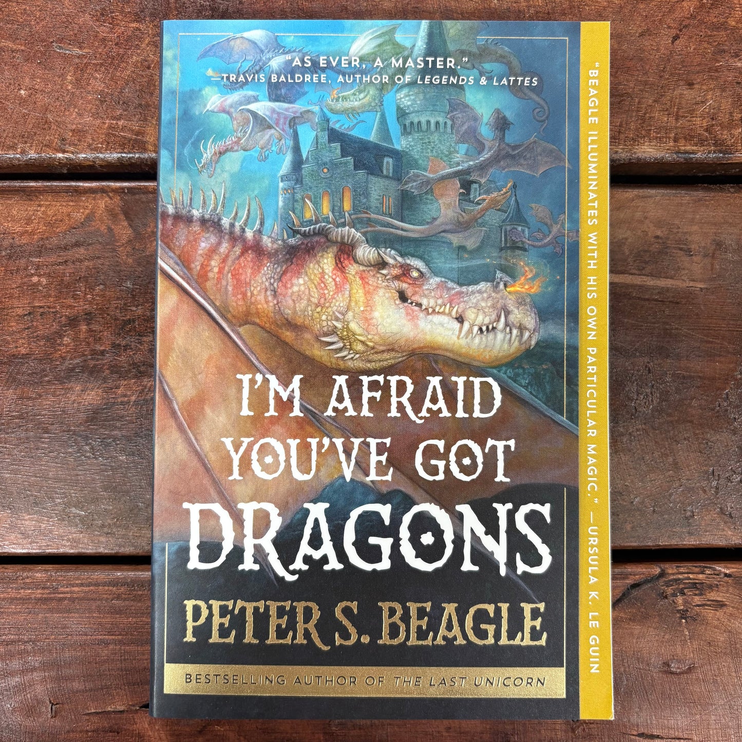 I'm Afraid You've Got Dragons - Peter S. Beagle - Simon and Schuster