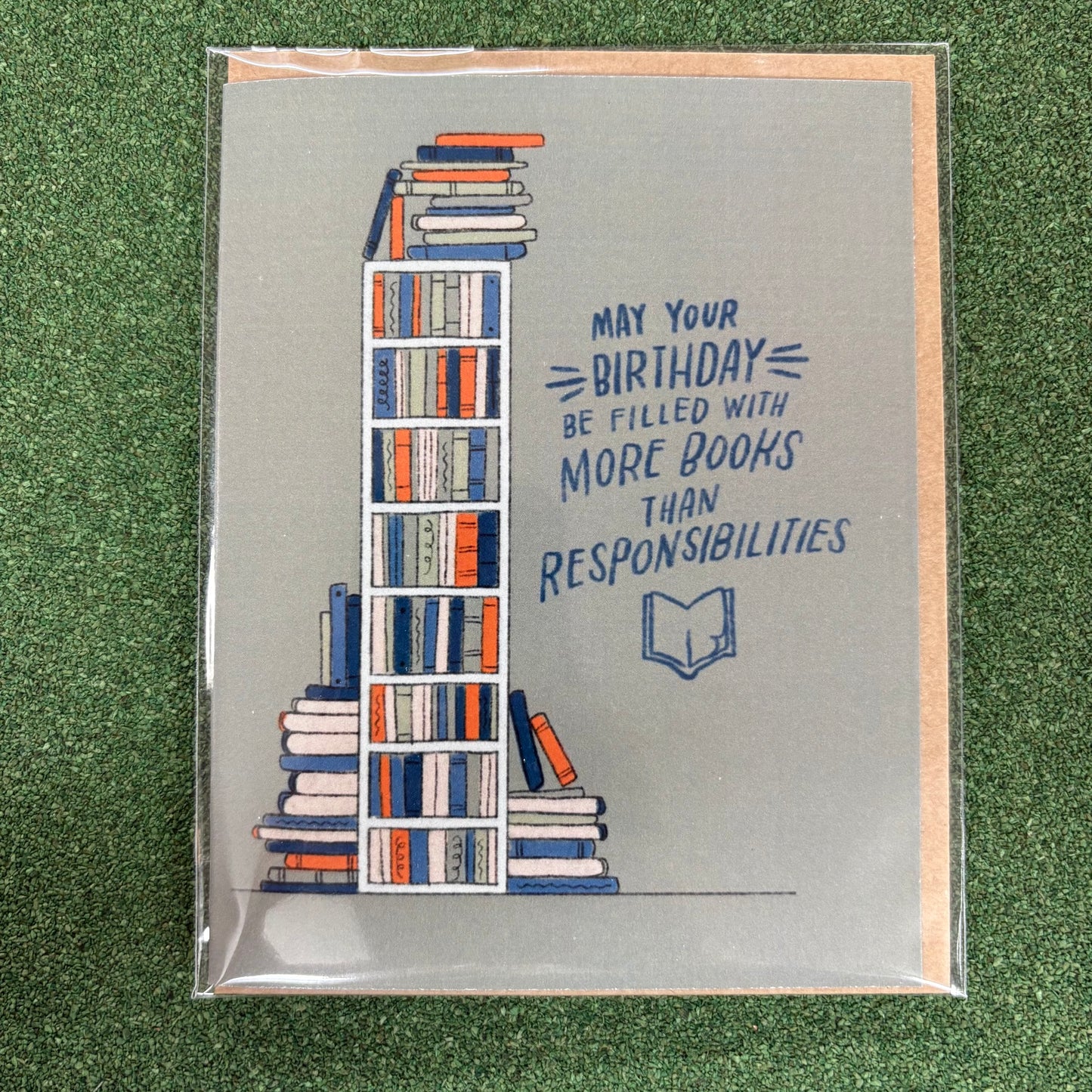 More Books Than Responsibilities Card - Big Moods