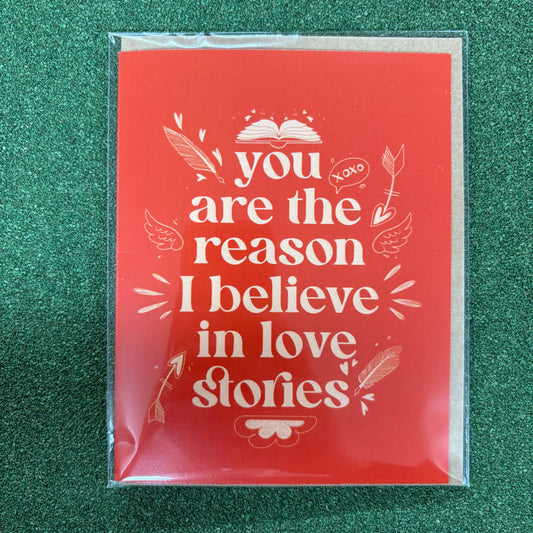 You're The Reason Love Stories Card - Big Moods