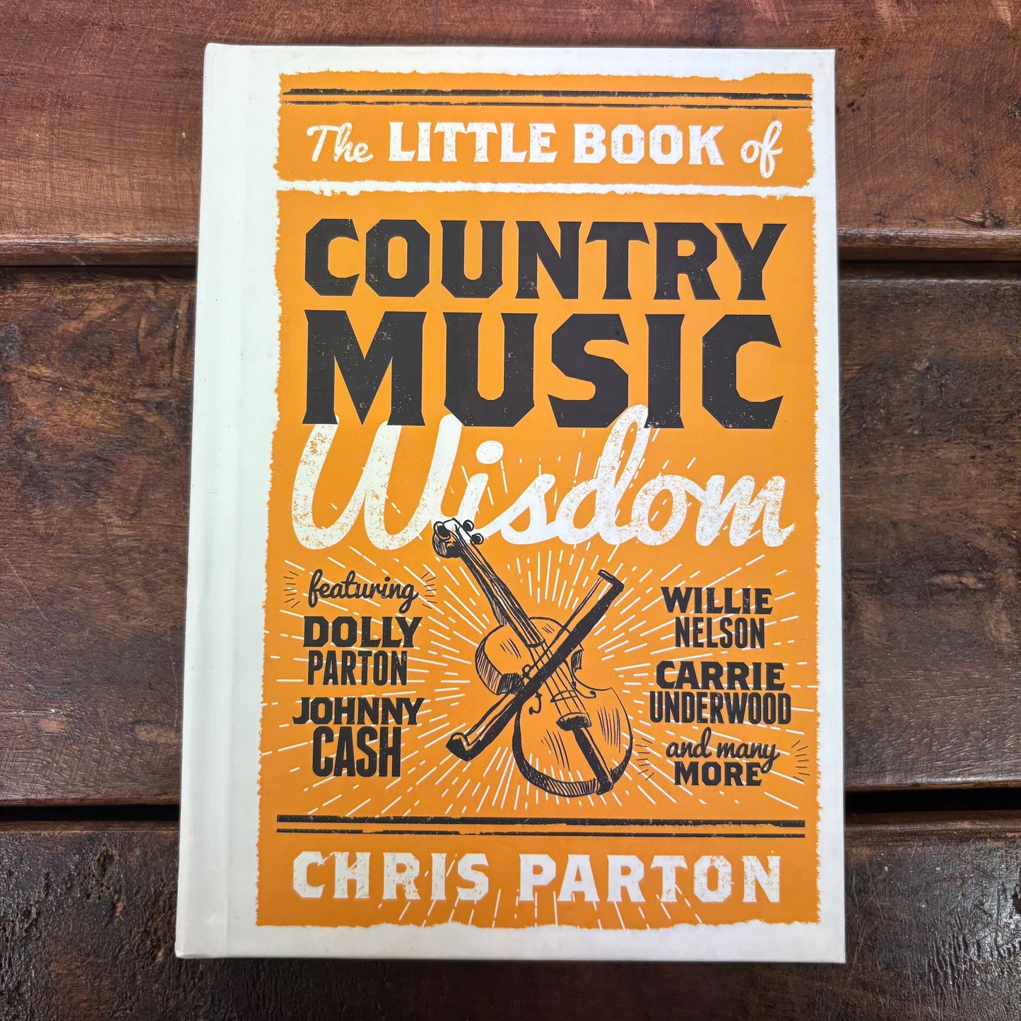 Little Book Of Country Music Wisdom - Christopher Parton - Simon and Schuster