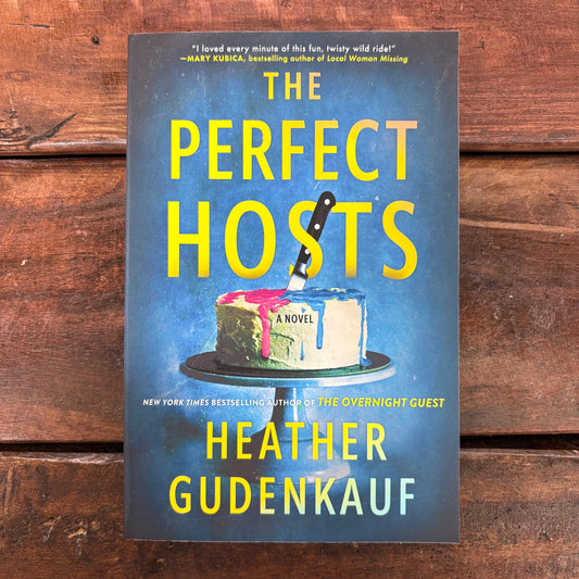 The Perfect Hosts - Heather Gudenkauf - Harper Collins
