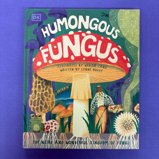 Humongous Fungus - Wenjia Tang - BKBY