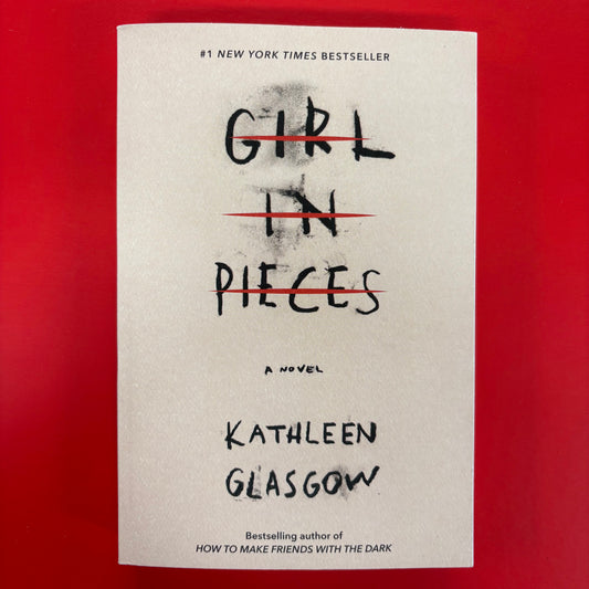 Girl In Pieces - Kathleen Glasgow - AZB