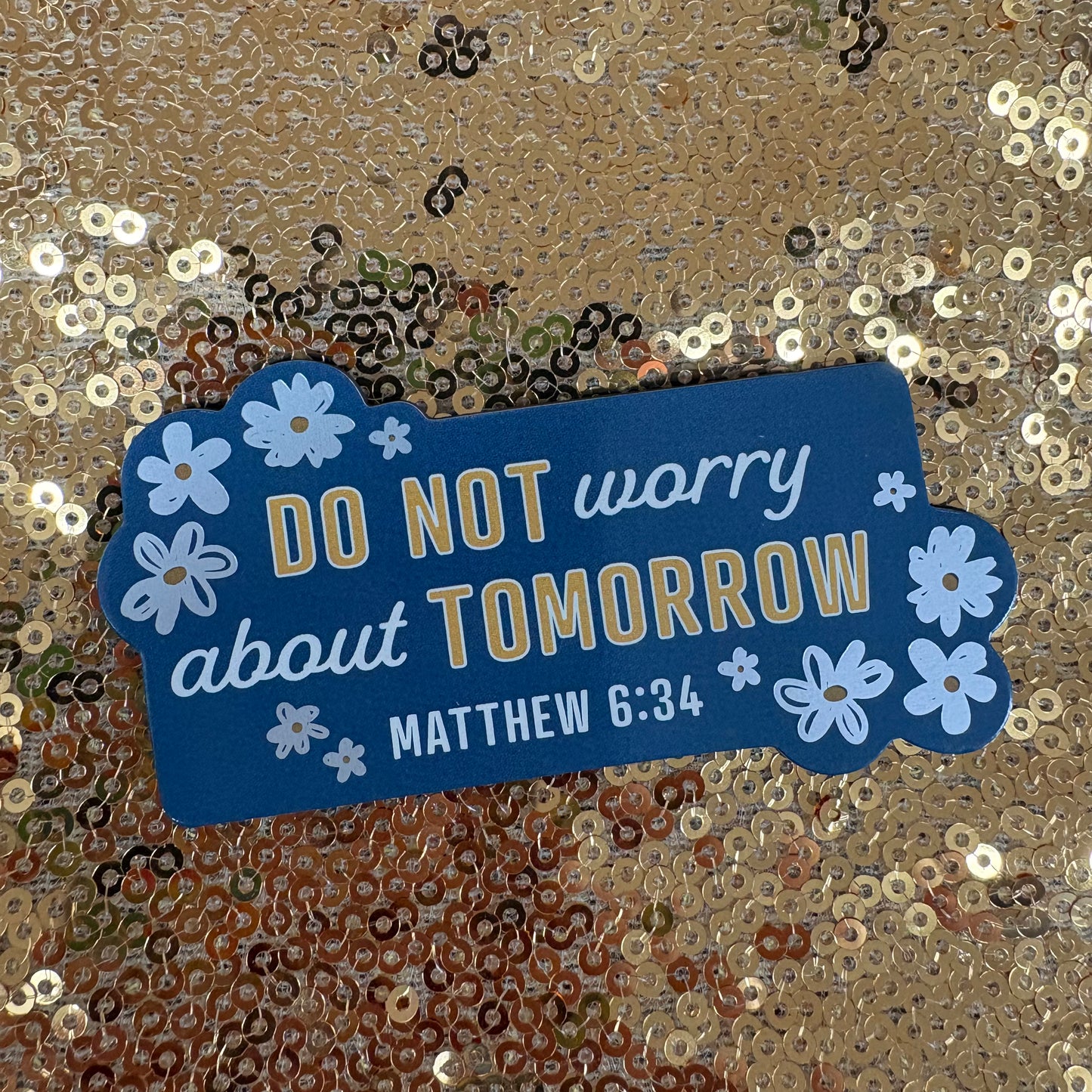 Do Not Worry Magnet - Matthew 6:34 - Christian Art Gifts