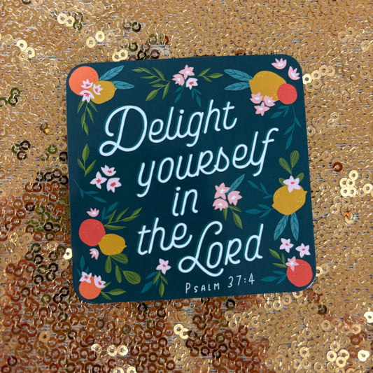 Delight Yourself In The Lord Magnet - Psalm 37:4 - Christian Art Gifts