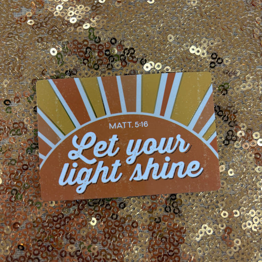 Let Your Light Shine Magnet - Matthew 5:16 - Christian Art Gifts