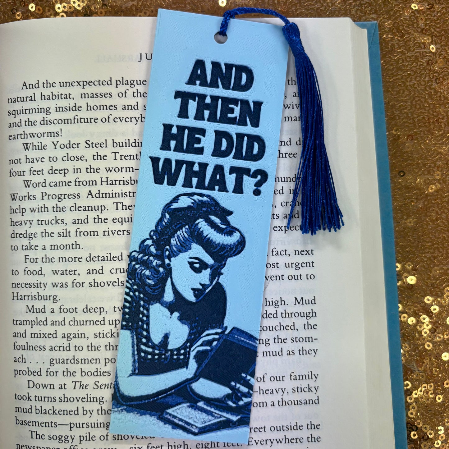 And Then He Did What? Bookmark - Twisted Layers