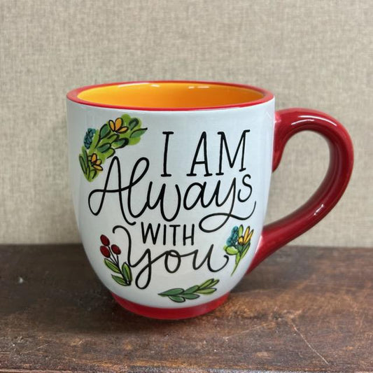 Always With You White Mug- Glory Haus