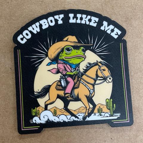 Cowboy Like Me Sticker- Sticker Babe