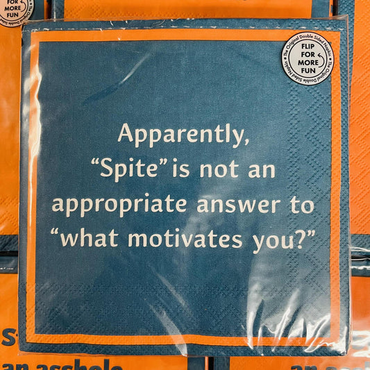 "Apparently, 'Spite' is Not An Appropriate..." Reversible Napkins - Drinks On Me